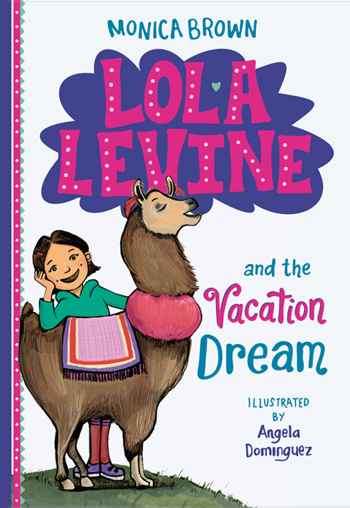Lola Levine  and the Vacation Dream