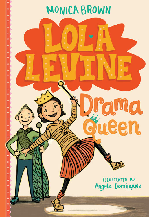 Lola Levine; Drama Queen