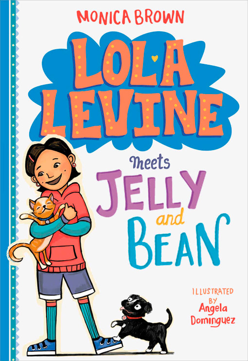 Lola Levine meets Jelly and Bean