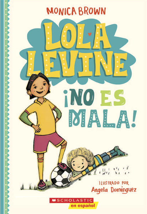 Lola Levine no es mala